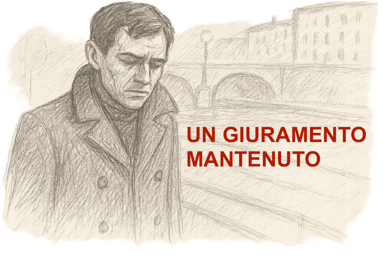 UN GIURAMENTO MANTENUTO